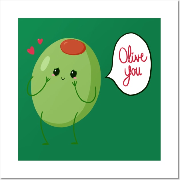 Olive You Wall Art by Jennisney